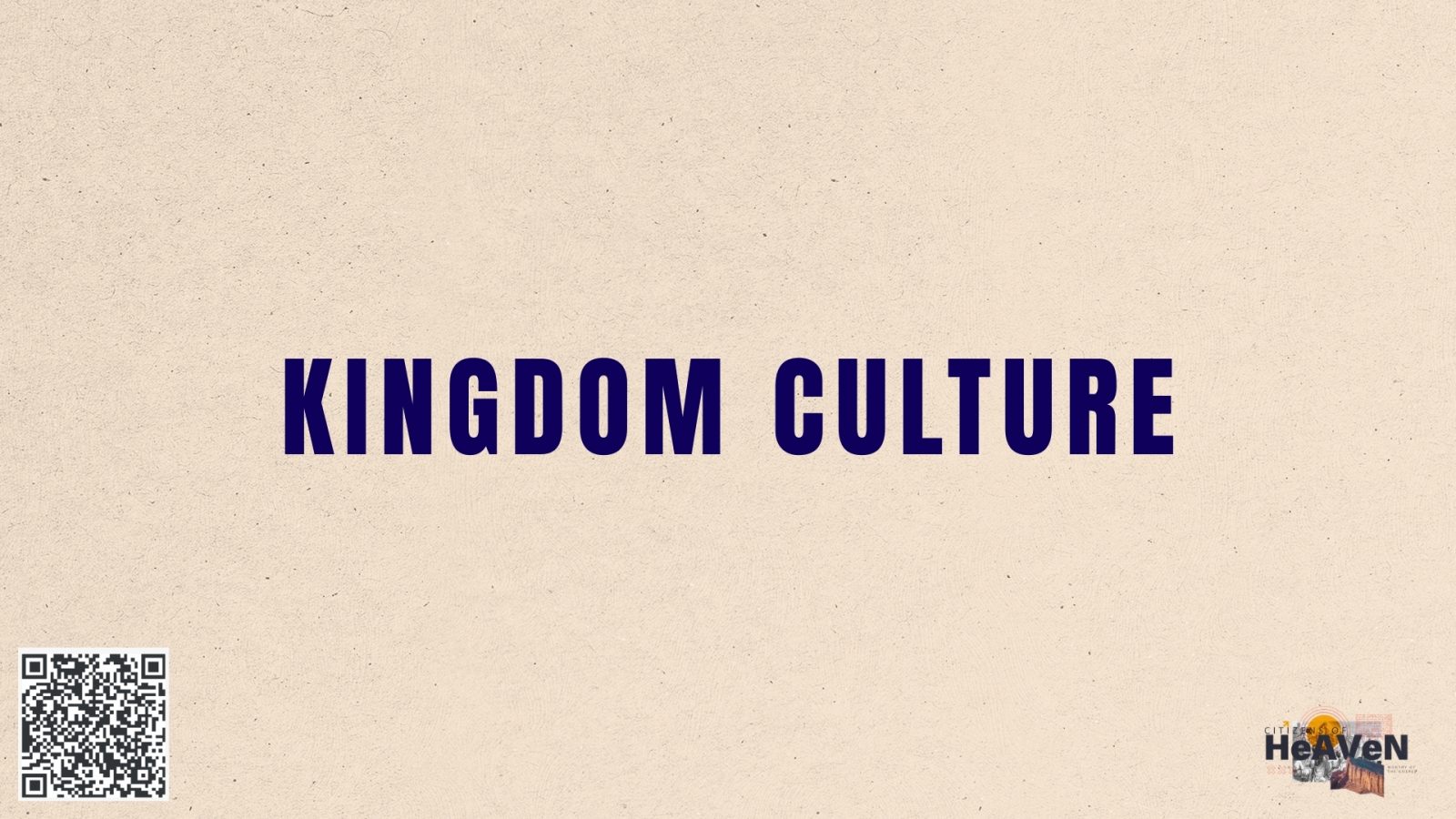 Kingdom Culture // Citizens of Heaven (Week 2) // Pastor Trey